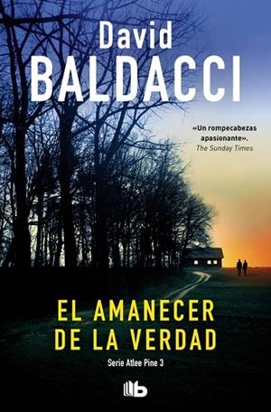 EL AMANECER DE LA VERDAD (SERIE ATLEE PINE 3) | 9791387652098 | BALDACCI, DAVID