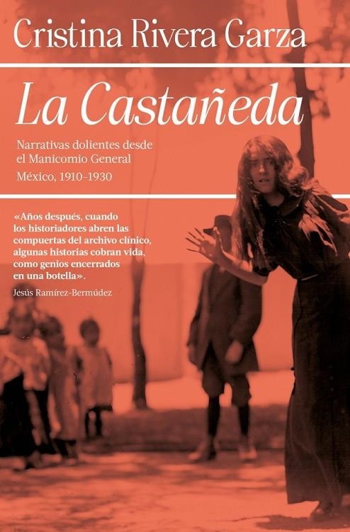 LA CASTAÑEDA | 9788466389280 | RIVERA GARZA, CRISTINA