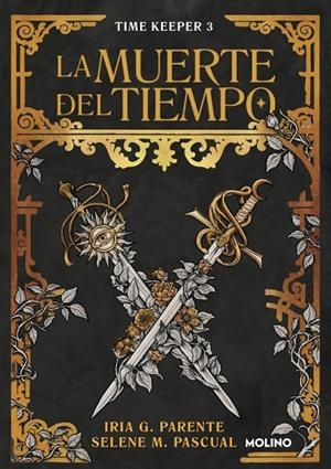 LA MUERTE DEL TIEMPO (TIME KEEPER 3) | 9788427249516 | G. PARENTE, IRIA/M. PASCUAL, SELENE