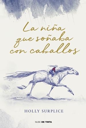 LA NIÑA QUE SOÑABA CON CABALLOS | 9788419514974 | SURPLICE, HOLLY