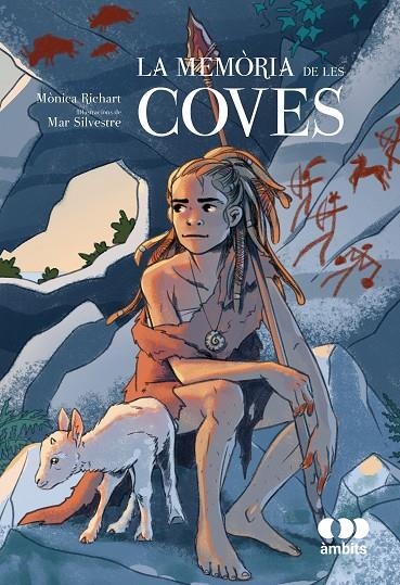 LA MEMÒRIA DE LES COVES | 9788413588926 | MÒNICA RICHART
