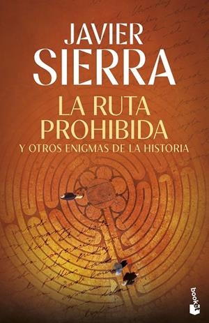 LA RUTA PROHIBIDA Y OTROS ENIGMAS DE LA HISTORIA | 9788408325826 | SIERRA, JAVIER