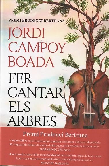 FER CANTAR ELS ARBRES | 9788466435512 | CAMPOY BOADA, JORDI