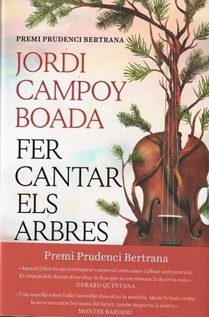 FER CANTAR ELS ARBRES | 9788466435512 | CAMPOY BOADA, JORDI