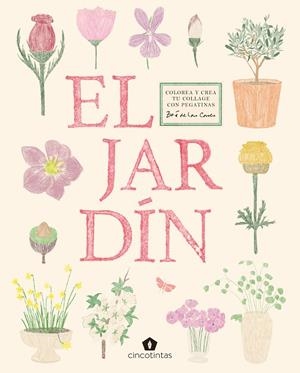 EL JARDÍN. COLOREA Y CREA TU COLLAGE CON PEGATINAS | 9791387934125