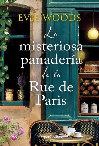 LA MISTERIOSA PANADERÍA DE LA RUE DE PARIS | 9788410647237 | WOODS, EVIE