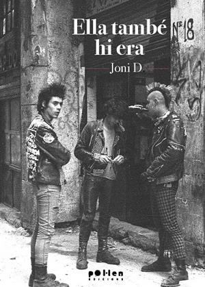 ELLA TAMBÉ HI ERA | 9788410255623 | JONI D.