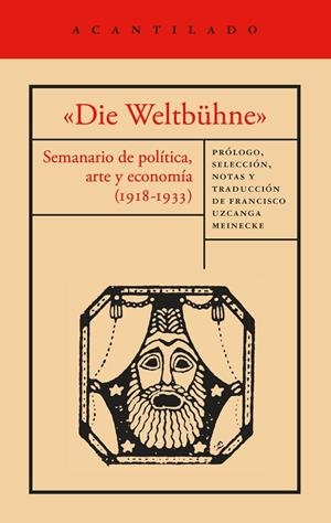 «DIE WELTBÜHNE» | 9791387964689 | MANN, THOMAS/WALSER, ROBERT/BRECHT, BERTOLT/MÁRAI, SÁNDOR/LASKER-SCHU¨LLER, ELSE/EISENSTEIN, SERGUÉI