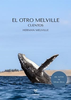 EL OTRO MELVILLE | 9791399115901 | MELVILLE, HERMAN