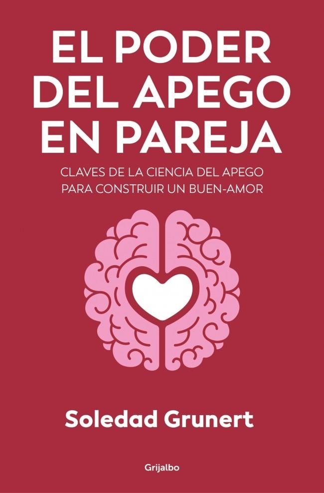 EL PODER DEL APEGO EN PAREJA | 9788425373503 | GRUNERT, SOLEDAD