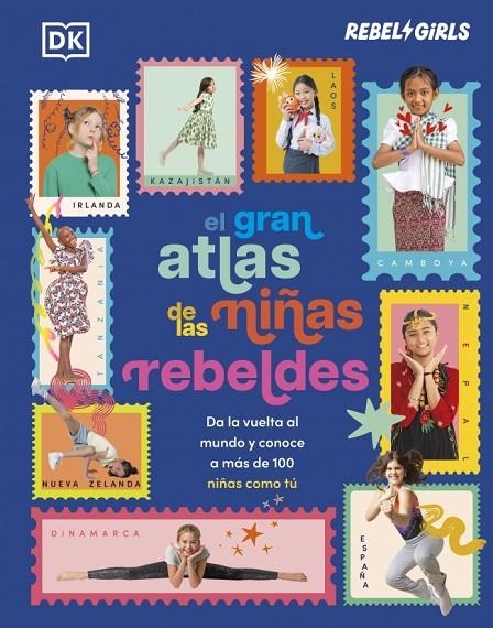 EL GRAN ATLAS DE LAS NIÑAS REBELDES | 9780241837931 | DK