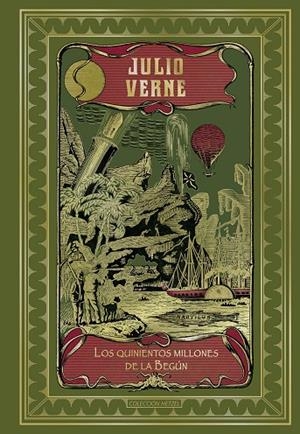LOS QUINIENTOS MILLONES DE LA BEGÚN | 9788410989245 | VERNE, JULIO