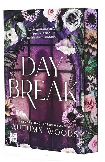 UNIVERSIDAD SORROWSONG 2. DAYBREAK | 9788408324485 | AUTUMN WOODS