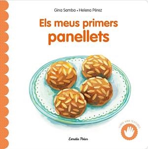 ELS MEUS PRIMERS PANELLETS AMB TEXTURES | 9791387903619 | SAMBA, GINA