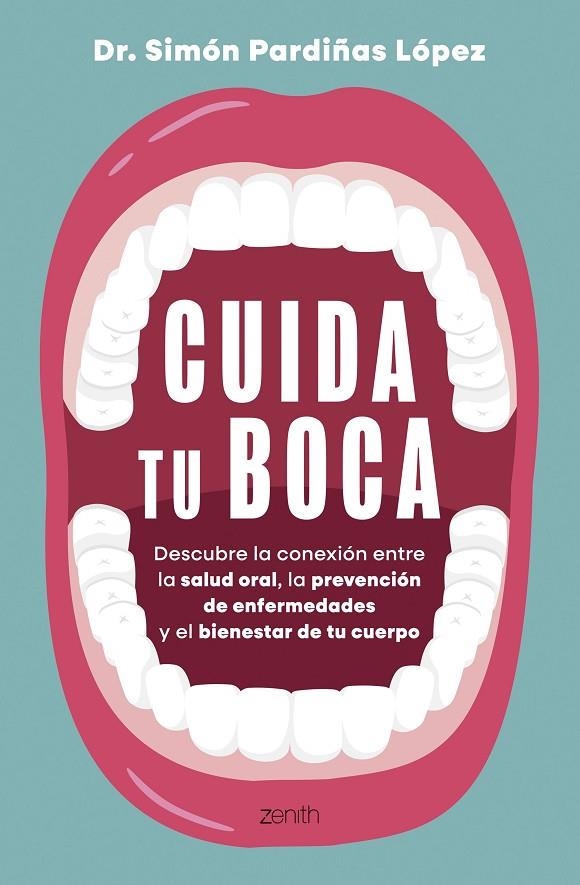 CUIDA TU BOCA | 9788408324225 | DR. SIMÓN PARDIÑAS