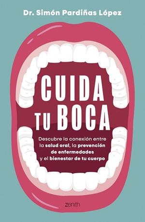 CUIDA TU BOCA | 9788408324225 | DR. SIMÓN PARDIÑAS