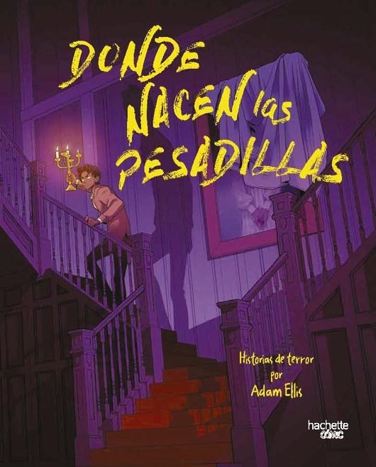 DONDE NACEN LAS PESADILLAS | 9791388034534 | ELLIS, ADAM