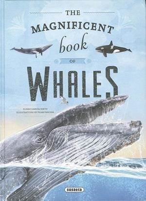 THE MAGNIFICENT BOOK OF WHALES | 9788411960045 | GARCÍA NIETO, ELISEO