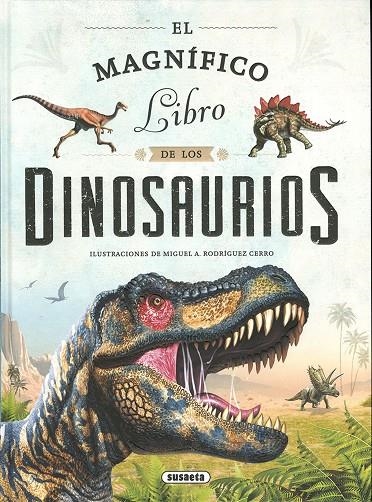 EL MAGNÍFICO LIBRO DE LOS DINOSAURIOS | 9788467774214 | EQUIPO SUSAETA