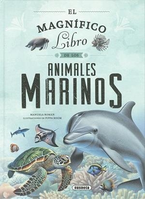 EL MAGNIFICO LIBRO DE LOS ANIMALES MARINOS | 9788410842809 | ROMÁN, MANUELA