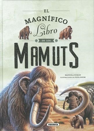 EL MAGNIFICO LIBRO DE LOS MAMUTS | 9788411968348 | ROMÁN, MANUELA
