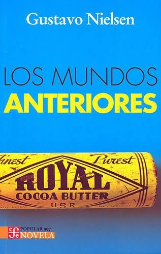LOS MUNDOS ANTERIORES | 9789877195736 | NIELSEN, GUSTAVO