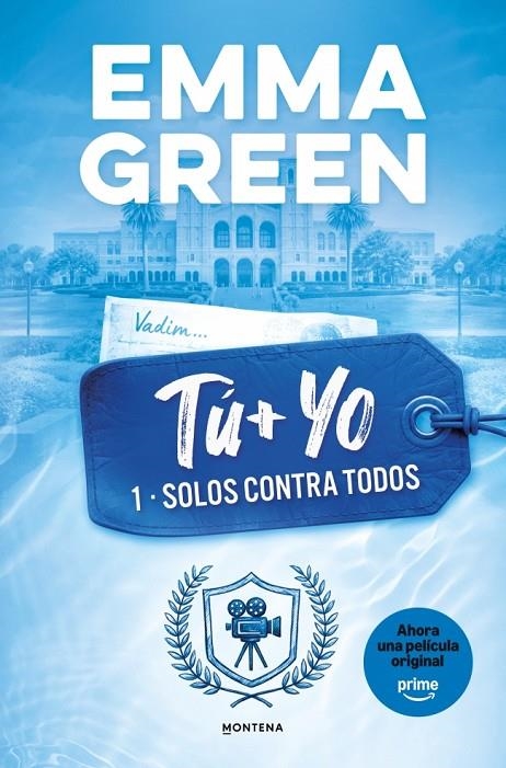TÚ + YO. SOLOS CONTRA TODOS (TU + YO 1) | 9788419746399 | GREEN, EMMA