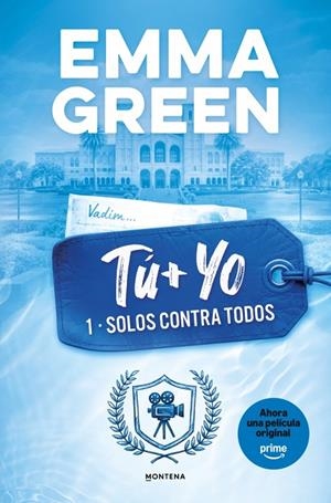 TÚ + YO. SOLOS CONTRA TODOS (TU + YO 1) | 9788419746399 | GREEN, EMMA