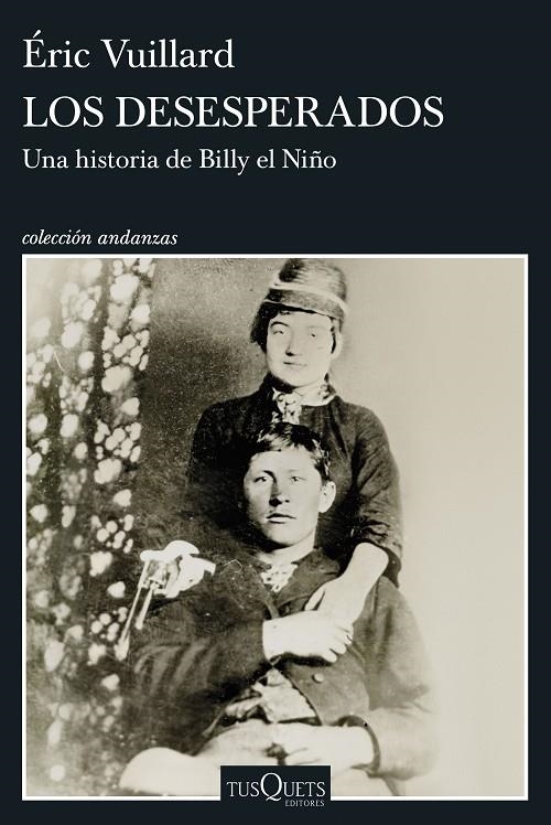 LOS DESESPERADOS | 9788411078436 | VUILLARD, ÉRIC