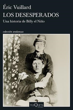 LOS DESESPERADOS | 9788411078436 | VUILLARD, ÉRIC