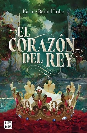 REY 3. EL CORAZÓN DEL REY | 9788408310495 | BERNAL LOBO, KARINE
