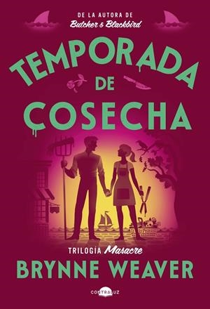 TEMPORADA DE COSECHA | 9791387810948 | WEAVER, BRYNNE