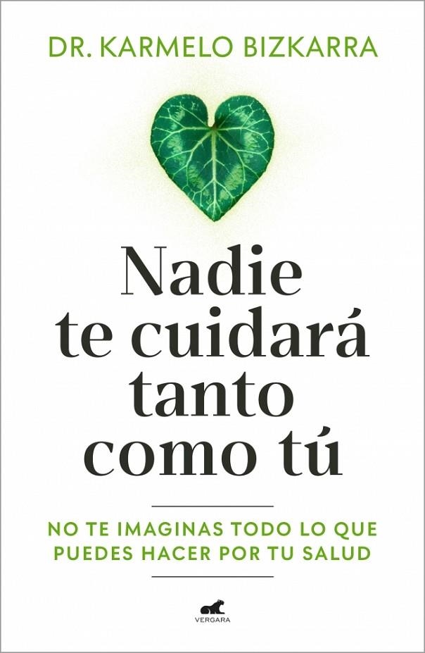 NADIE TE CUIDARÁ TANTO COMO TÚ | 9791388038037 | BIZKARRA, DR. KARMELO