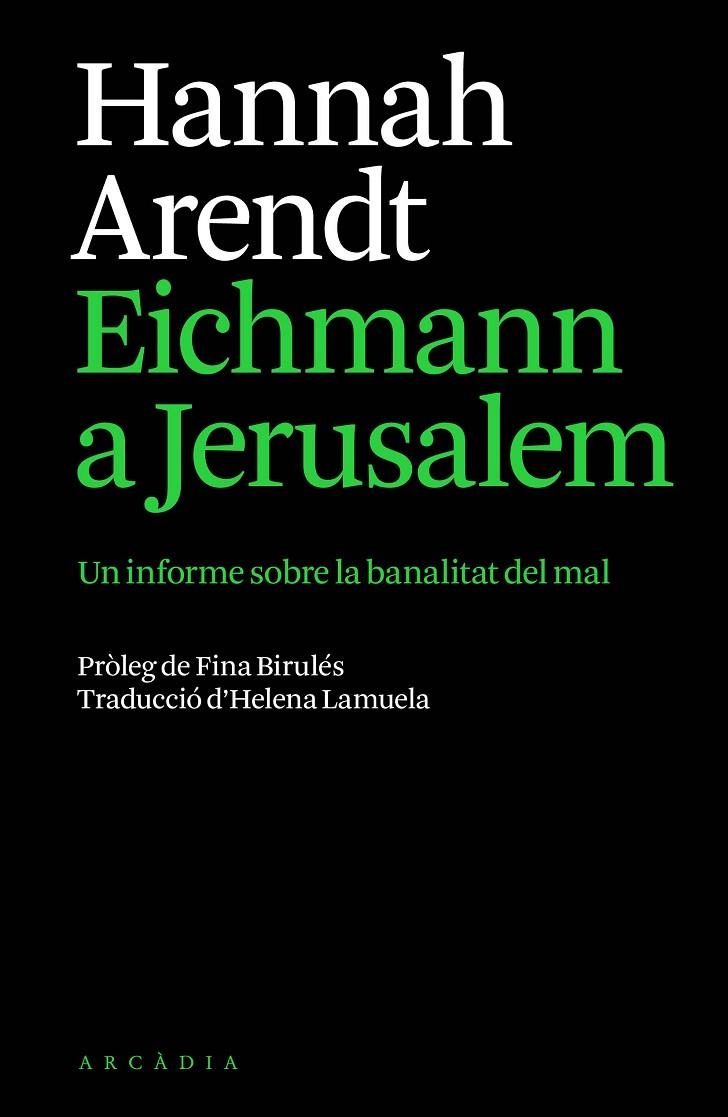 EICHMANN A JERUSALEM | 9791399136944 | ARENDT, HANNAH