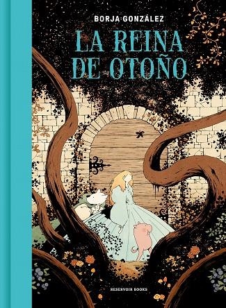 LA REINA DE OTOÑO | 9788419437662 | GONZÁLEZ, BORJA