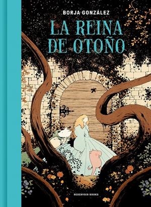 LA REINA DE OTOÑO | 9788419437662 | GONZÁLEZ, BORJA