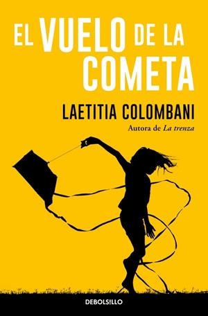 EL VUELO DE LA COMETA | 9788466380362 | COLOMBANI, LAETITIA