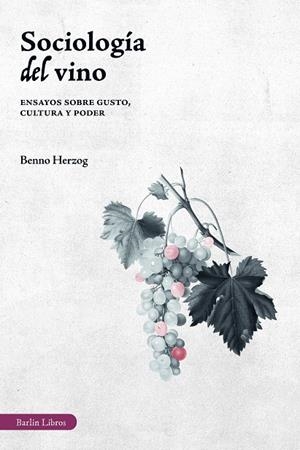 SOCIOLOGÍA DEL VINO | 9791387687182 | HERZOG, BENNO