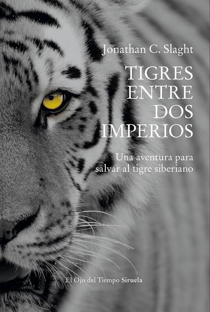 TIGRES ENTRE DOS IMPERIOS | 9791388032660 | SLAGHT, JONATHAN C.