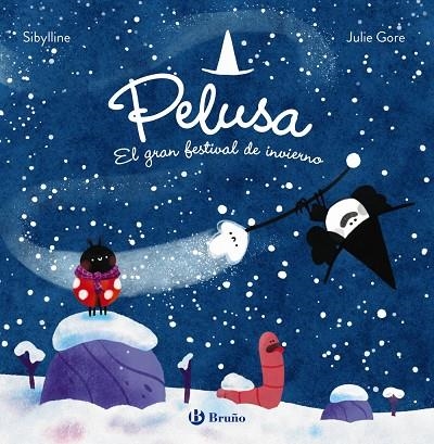 LA BRUJA PELUSA, 2. PELUSA Y EL GRAN FESTIVAL DE INVIERNO | 9788469646380 | SIBYLLINE