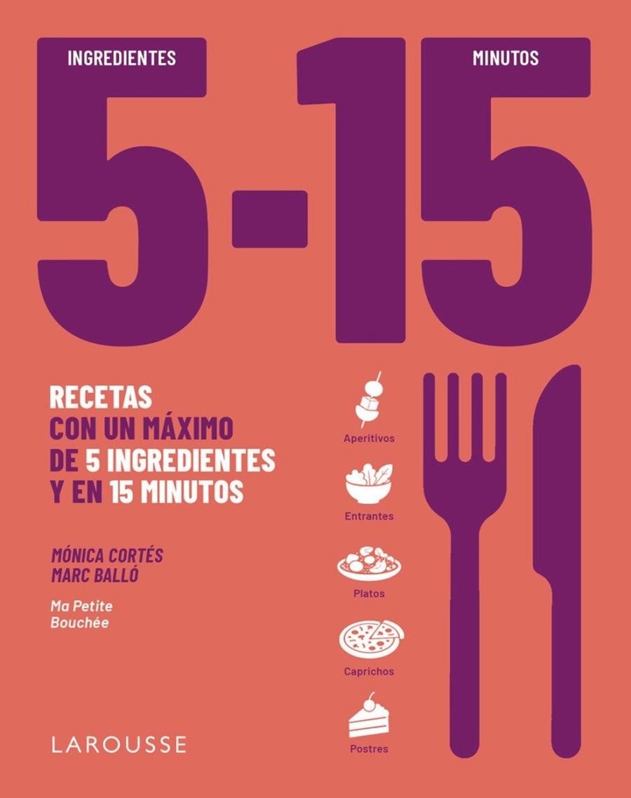 5 INGREDIENTES, 15 MINUTOS | 9791388145087 | CORTÉS, MÓNICA/BALLÓ COLELL, MARC