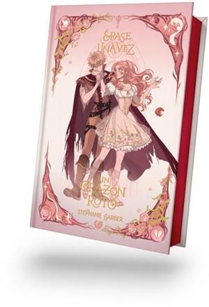 ERASE UNA VEZ UN CORAZON ROTO -EDICION ESPECIAL ILUSTRADA | 9791388002021 | GARBER, STEPHANIE