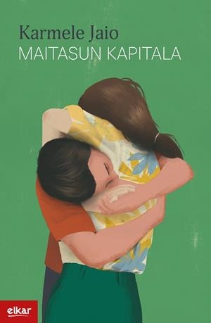 MAITASUN KAPITALA | 9788413603605 | JAIO EIGUREN, KARMELE