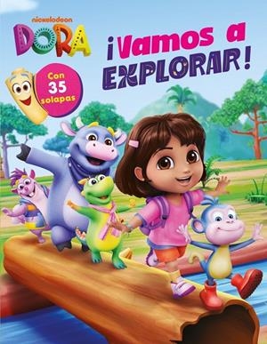 DORA. VAMOS A EXPLORAR. LIBRO CON SOLAPAS | 9788408312796 | DORA