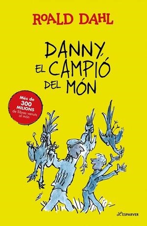 DANNY, EL CAMPIÓ DEL MÓN | 9791388277276 | DAHL, ROALD