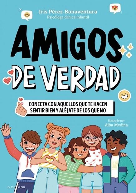 AMIGOS DE VERDAD | 9791387994532 | PÉREZ BONAVENTURA, IRIS