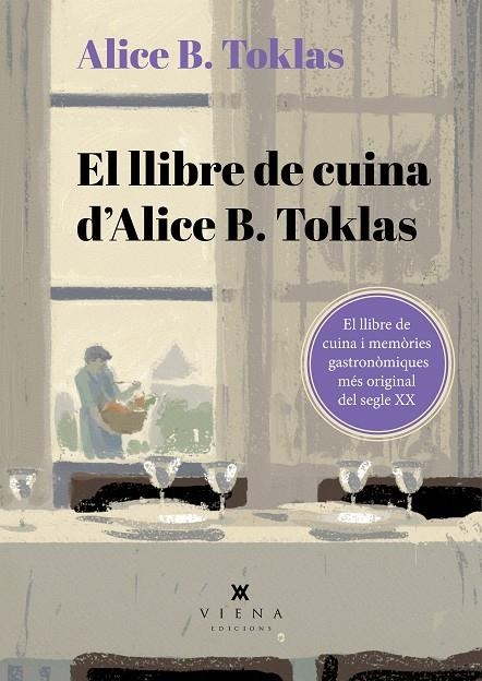 EL LLIBRE DE CUINA D'ALICE B. TOKLAS | 9788419474995 | TOKLAS, ALICE B.