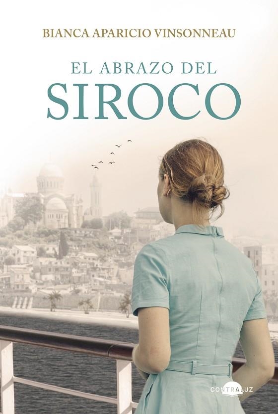 EL ABRAZO DEL SIROCO | 9791387810986 | APARICIO VINSONNEAU, BIANCA