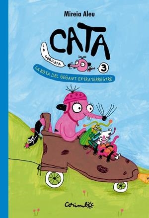 CATA LA SURICATA. LA BOTA DEL GEGANT EXTRATERRESTRE VOL.3 | 9788484707059 | ALEU, MIREIA