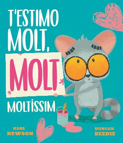 T'ESTIMO MOLT, MOLT MOLTÍSSIM | 9788419912688 | NEWSON, KARL